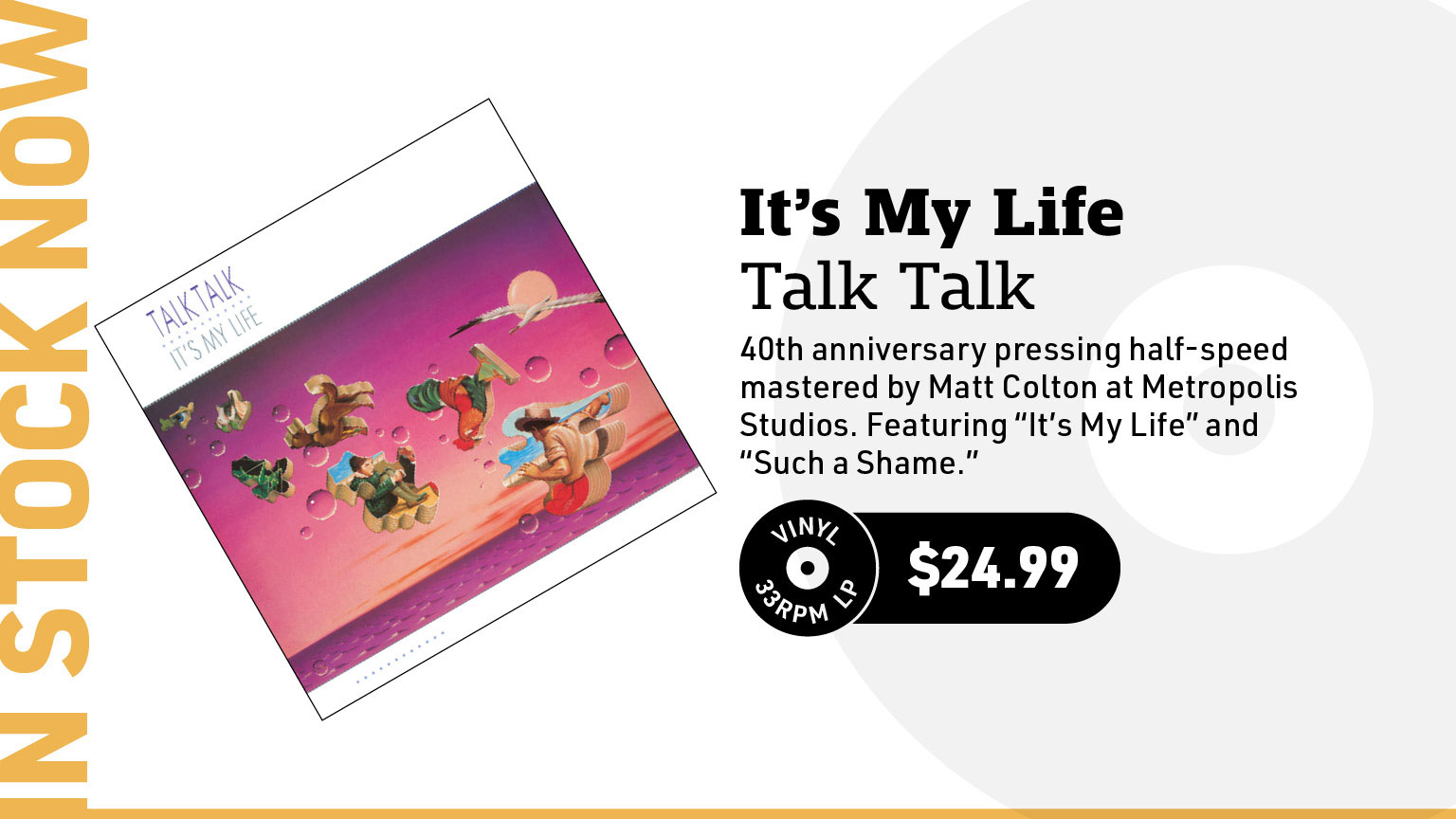 Talk Talk It's My Life (40th Anniversary) Half-Speed Mastered LP