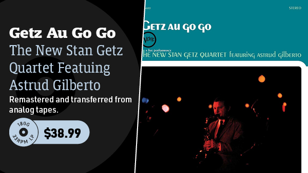 The New Stan Getz Quartet Featuing Astrud Gilberto Getz Au Go Go (Verve Acoustic Sounds Series) 180g LP