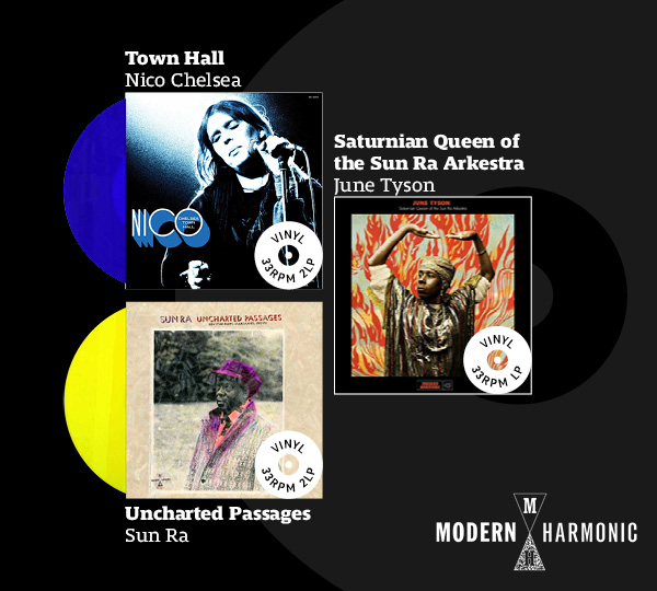 Modern Harmonic Nico Town Hall, Sun Ra Uncharted Passages, June Tyson Saturnian Queen of the Sun Ra Arkestra