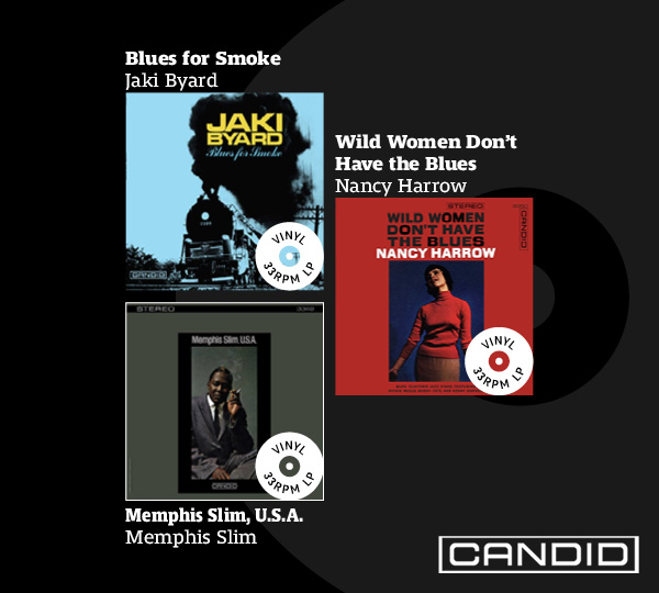 Candid Jaki Byard Blues for Smoke, Memphis Slim Memphis Slim, U.S.A., Nancy Harrow Wild Wömen Don't Have the Blues