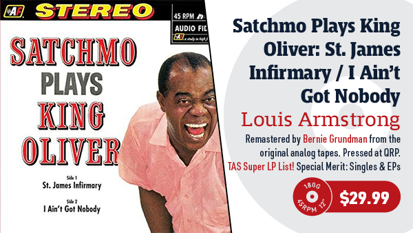 Louis Armstrong Satchmo Plays King Oliver: St. James Infirmary / I Ain't Got Nobody 180g 45rpm 12" Vinyl